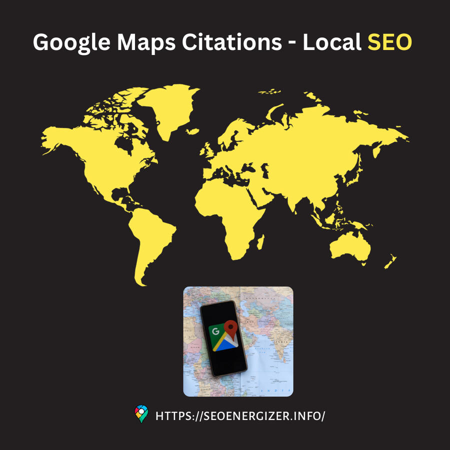 Google Maps Citations Services - Local SEO